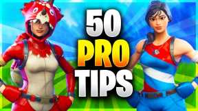 50 PRO TIPS TO BECOME A GOD AT FORTNITE! All Advanced Tips/Ultimate Guide (Fortnite Battle Royale)